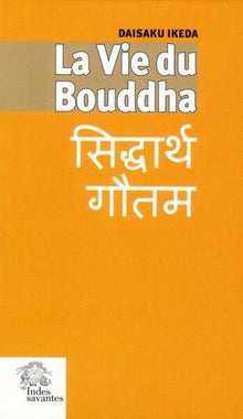 La vie du Bouddha