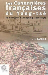 Les canonnières françaises du Yang-Tsé