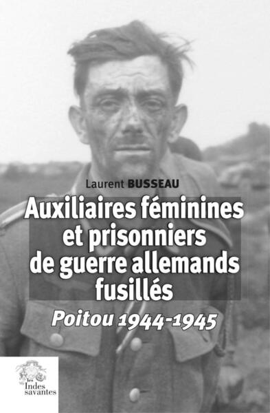 Auxiliaires féminines et prisonniers de guerre allemands fusillés