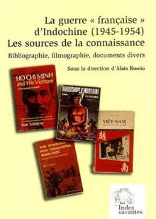 La guerre « française » d'Indochine (1945-1954)