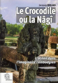 Le Crocodile ou la Nâgi