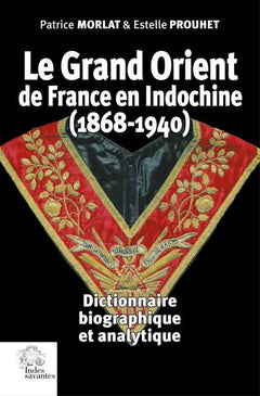 Le Grand Orient de France en Indochine