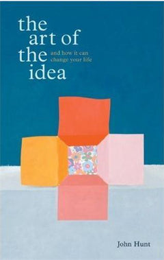 The Art of the Idea /anglais