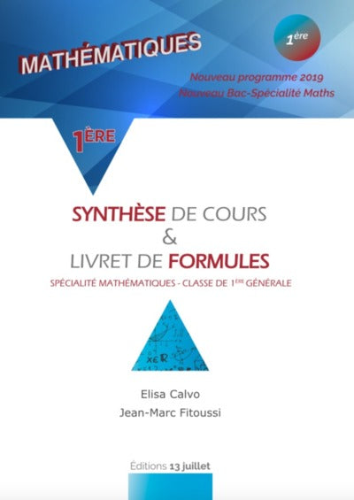 Mathématiques 1re : Synthèse de cours et livret de formules