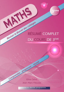 Mathematique 3eme - Resume complet du cours de 3eme