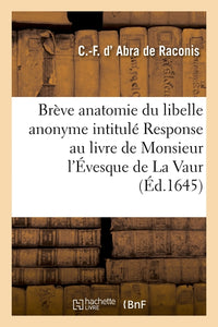 Brève anatomie du libelle anonyme