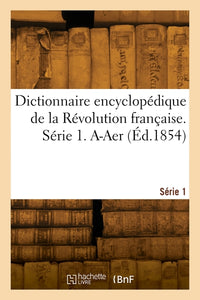 Dictionnaire encyclopédique de la Révolution française
