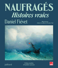 Naufragés - Histoires vraies