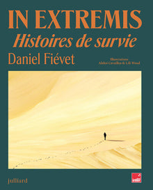 In extremis - Histoires de survie