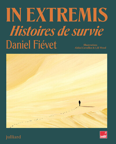 In extremis - Histoires de survie