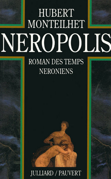 Neropolis : roman des temps neroniens