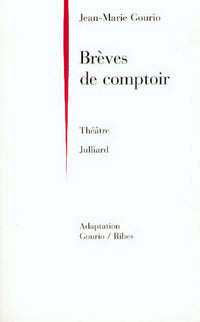 Brèves de comptoir - Théâtre