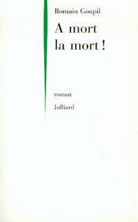 À mort la mort !
