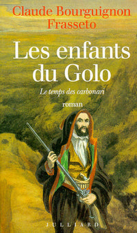 Les enfants du Golo le temps des Carbonari