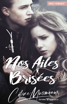 NOS AILES BRISEES