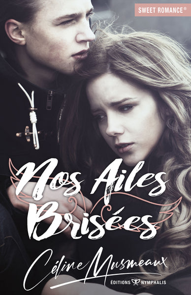 NOS AILES BRISEES