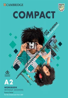 Compact key for schools student's book without answers with online practice and workbook without answers with audio download