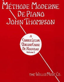 Méthode moderne de piano Volume 1