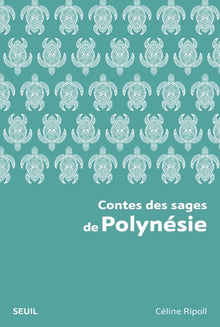 Contes des sages de Polynésie