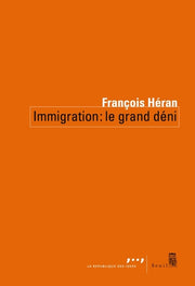 Immigration : le grand déni