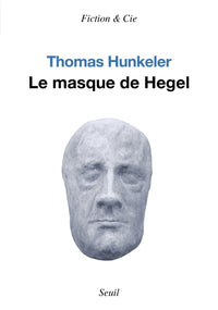Le Masque de Hegel