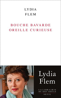 Bouche bavarde oreille curieuse