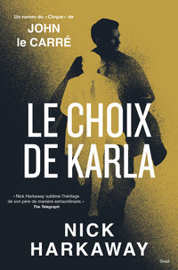 Le Choix de Karla
