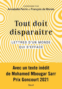 Tout doit disparaître: Lettres d'un monde qui s'efface