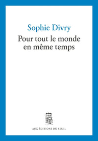 Pour tout le monde en même temps
