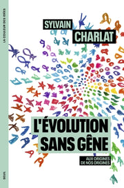 L'évolution sans gêne