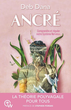 Ancré - Comprendre et réguler notre système nerveux