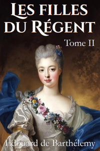 Les filles du Régent
