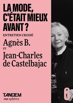 Entretien croisé Agnès B. et Jean-Charles de Castelbajac