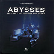 Abysses - Une histoire des grands fonds