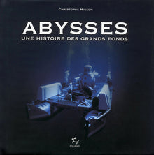 Abysses - Une histoire des grands fonds