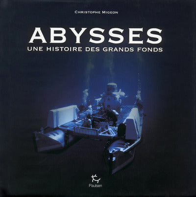 Abysses - Une histoire des grands fonds