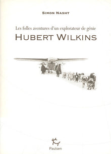 Les folles aventures d'un explorateur de génie