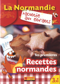 Tes premières recettes normandes