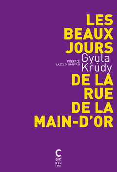 Les Beaux jours de la rue de la Main-d'Or