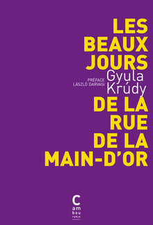 Les beaux jours de la rue de la Main-d'Or