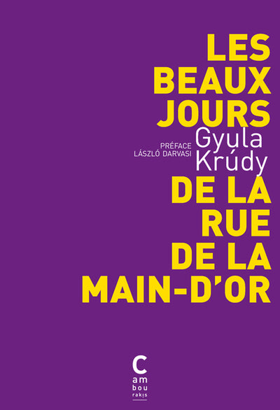 Les beaux jours de la rue de la Main-d'Or