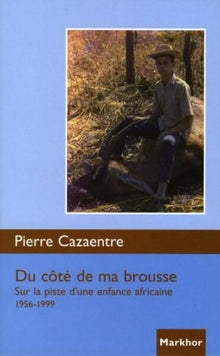 Du côté de ma brousse