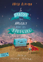 Le garçon qui nageait avec les piranhas
