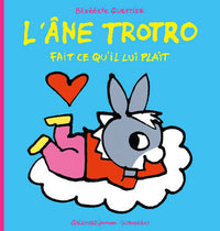 L'âne Trotro fait ce qu'il lui plaît