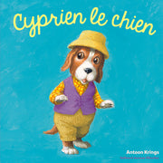 Les Drôles de Petites Bêtes - Cyprien le chien