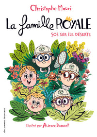 LA FAMILLE ROYALE 3 - SOS SUR UNE ILE DESERTE