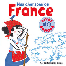 Mes chansons de France. Vol 1