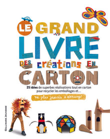 Le grand livre des créations en carton