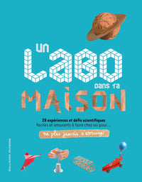 Un labo dans ta maison