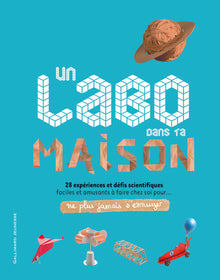 Un labo dans ta maison